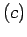 $(c)$